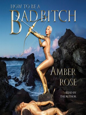 How to Be a Bad Bitch - Audiobook